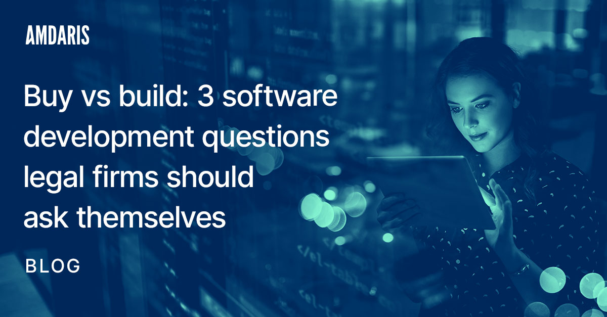 Buy Vs Build 3 Software Development Questions Legal Firms Should Ask